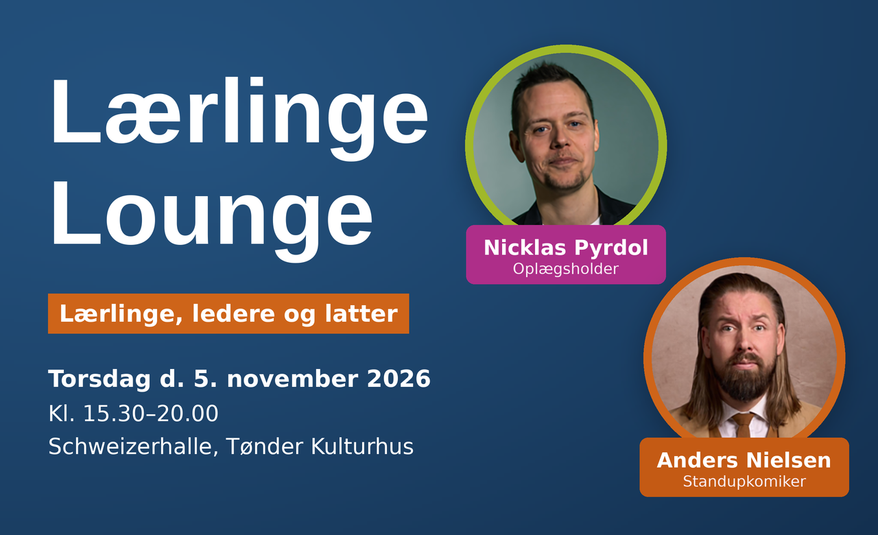 Lærlinge Lounge - Lærlinge, ledere og latter